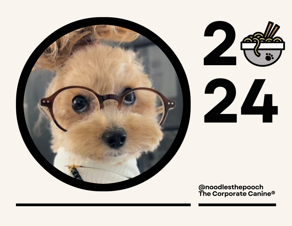 The Corporate Canine ® 2024 Calendar noodlesthepooch