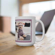 Load image into Gallery viewer, I have a hard stop at 4pm - Ceramic Mug 15oz
