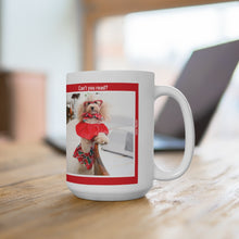Load image into Gallery viewer, Per my last email - Ceramic Mug 15oz
